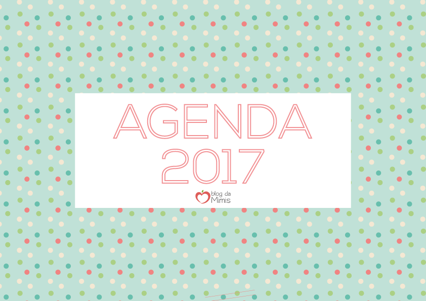 agenda-2017-blog-da-mimis-michelle-franzoni-01