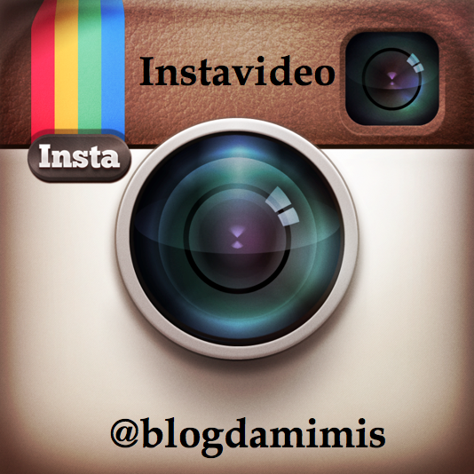Novidades no Instagram: Instavideo e o @blogdamimis